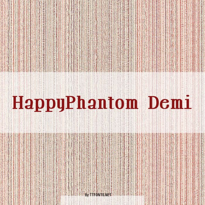 HappyPhantom Demi example